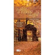 Vakit O Vakit Değil - Selahattin Süzer