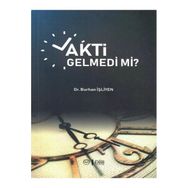 Vakti Gelmedi mi - Burhan İşliyen