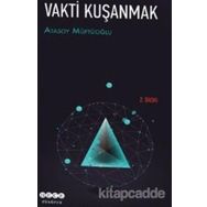 Vakti Kuşanmak - Atasoy Müftüoğlu