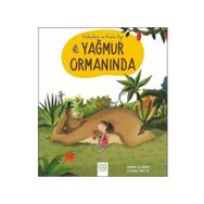 Valentine ve Koca Ayı Yağmur Ormanında - Orianne Lallemand