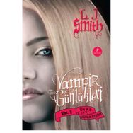 VAMPIR GÜNLÜKLERİ ÖFKE VE KARANLIK BULUŞMA - L. J. SMITH