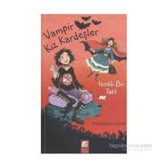 VAMPIR KIZ KARDEŞLER 5 - ISIRIKLI BIR TATIL - FRANSIZKA GEHM