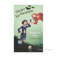 VAMPIR KIZ KARDEŞLER TEHLIKELI BIR GÖREV - FRANSIZKA GEHM
