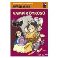 VAMPIR ÖYKÜSÜ - MAVISEL YENER