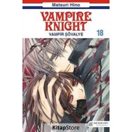 Vampire Knight - Vampir Şövalye 18 - Matsuri Hino