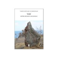 Van Tarihi Kentler ve Ermeniler - Richard G. Hovannisian