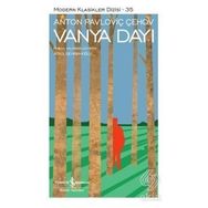 Vanya Dayı İş Bankası Kültür Yayınları