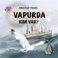 Vapurda Kim Var - Mehtap Temiz - Parmak Çocuk Yayınları