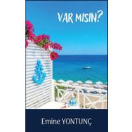 Var Mısın - Emine Yontunç