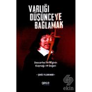 Varlığı Düşünceye Bağlamak - Şeniz Yıldırımer
