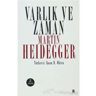VARLIK VE ZAMAN - MARTIN HEIDEGGER