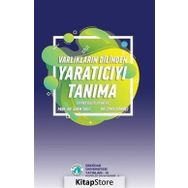 Varlıkların Dilinden Yaratıcıyı Tanıma - Adem Tatlı