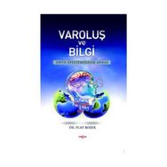 VAROLUŞ VE BILGI - FUAT BOZER