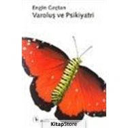 VAROLUŞ VE PSIKIYATRI - ENGIN GENÇTAN