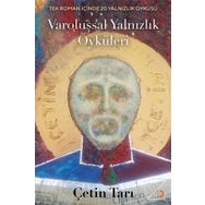 Varoluşsal Yalnızlık Öyküleri - Çetin Tarı