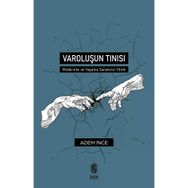 Varoluşun Tınısı - Adem İnce