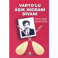 Varto'lu Aşık Hicrani Divanı - Ali Kemal Beyazyıldırım