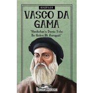 Vasco Da Gama - Kaşifler - Turan Tektaş