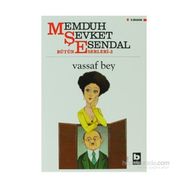 VASSAF BEY - MEMDUH ŞEVKET ESENDAL