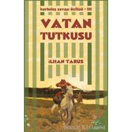Vatan Tutkusu - İlhan Tarus