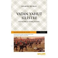 Vatan Yahut Silistre - Günümüz Türkçesiyle - Salon Yayınları