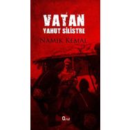 Vatan Yahut Silistre - Namık Kemal