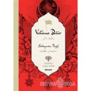 Vatana Dair - Osmanlıca - Süleyman Nazif