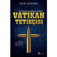 Vatikan Tetikçisi - Halil Kanargı