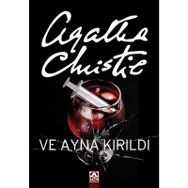 VE AYNA KIRILDI - AGATHA CHRISTIE