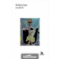 Ve De Ki - Serkan Işın