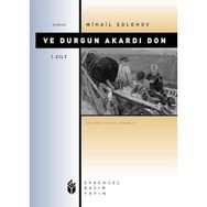 VE DURGUN AKARDI DON 1 - MIHAIL ALEKSANDROVİÇ ŞOLOHOV