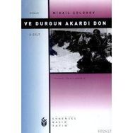 VE DURGUN AKARDI DON 4 - MIHAIL ALEKSANDROVİÇ ŞOLOHOV