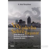 Ve Ejderha Şehre Taşınır - ali arda yuceyilmaz
