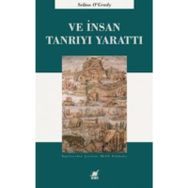 Ve İnsan Tanrı'yı Yarattı - Selina O'Grady