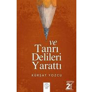 Ve Tanrı Delileri Yarattı - Kürşat Yozcu
