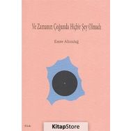 VE ZAMANIN ÇOĞUNDA HİÇBİR ŞEY OLMADI - EMRE ALTINDAĞ