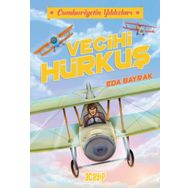 Vecihi Hürkuş Cumhuriyetin Yıldızları 1 - Eda Bayrak