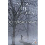 Veda Bile Edemeden - Işıl Ertören David
