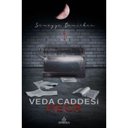 Veda Caddesi 3 Hecr - Sümeyye Demirkan - Ephesus Yayınları