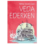 Veda Ederken-Mehtap Soyuduru Çiçek