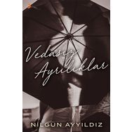 Vedasız Ayrılıklar - Nilgün Ayyıldız