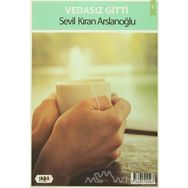Vedasız Gitti / Yar Hüznüyle Geldi - Sevil Kıran Arslanoğlu