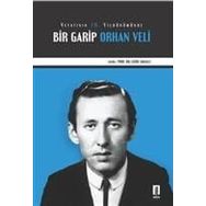 Vefatının 70. Yıldönümünde Bir Garip Orhan Veli - Fatih Sakallı