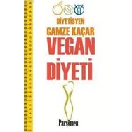VEGAN DIYETI - GAMZE KAÇAR