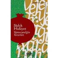 Vejetaryenliğin Yararları - Sadık Hidayet