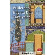Velilerden Hayata Dair Tavsiyeler - M. Cihanoğlu