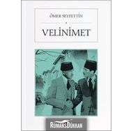 Velinimet - Ömer Seyfettin