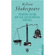 Venedik Taciri - Bir Yaz Gecesi Rüyası - Fırtına - William Shakespeare