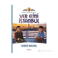 VER ELINI İSTANBUL - EKREM BEKTAŞ