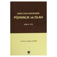 Vergi Ceza Hukukunda Pişmanlık ve Islah - Zübeyr Yıldırım